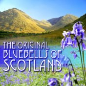 The Original Bluebells of Scotland