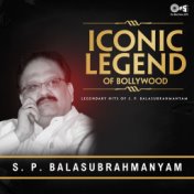 Iconic Legend of Bollywood: S.P. Balasubramanyam