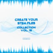 Create Your Stem Files Collection, Vol. 15 (Instrumental Versions And Tracks With Separate Sounds)