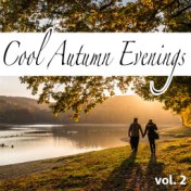 Cool Autumn Evenings vol. 2