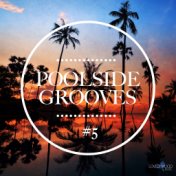 Poolside Grooves #5