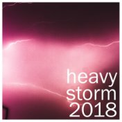 2018 Heavy Rain Sounds Collection - Meditation and Sleep Aids