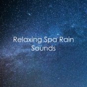 #14 Relaxing Spa Rain Sounds - Natural Rain, Loopable, White Noise, Sleep and Meditate