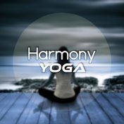 Harmony Yoga - Lounge Music for Therapy, Serenity Spa, Healing Massage, Meditation & Relaxation, Music and Pure Nature Sounds, S...