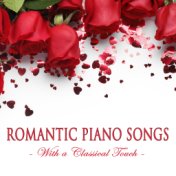 Romantic Piano Songs with a Classical Touch