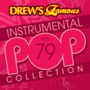 Drew's Famous Instrumental Pop Collection (Vol. 79)