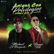 Amigos Con Privilegios (Urban Mix)