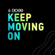 Keep Moving On