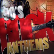 Karaoke - 90's Rock Anthems