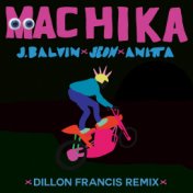 Machika (Dillon Francis Remix)