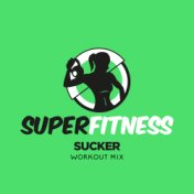 Sucker (Workout Mix)