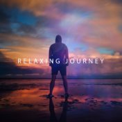 Relaxing Journey: The Best Chillout Music on the Beach Background, Positive Vibes and Beats, Deep Chillout Music, No Stress