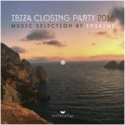 Ibiza Closing Party 2016