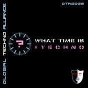 What Time Is #Techno