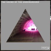 The Sound of The Underground
