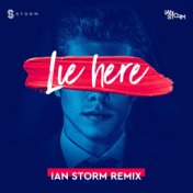 Lie Here (Ian Storm Remix)
