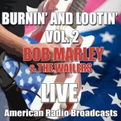 Burnin' and Lootin' Vol. 2 (Live)