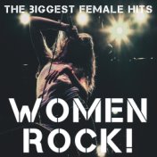 Women Rock! The Biggest Female Hits!