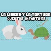 La Liebre y la Tortuga