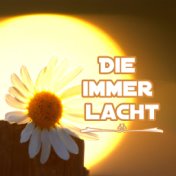 Die immer lacht (Piano)