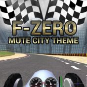 F-Zero (Mute City Theme)