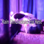 Rain Simulations For Rest