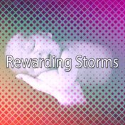 Rewarding Storms