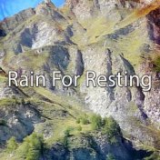Rain For Resting