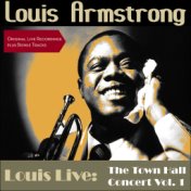 Louis Live: The Town Hall Concert 1947 New York Vol. 1 (Original Live Recordings plus Bonus Tracks)