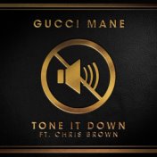 Tone it Down (feat. Chris Brown)