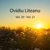 Ovidiu Liteanu, Vol. 20 - Vol. 21