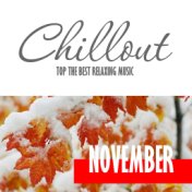 Chillout November 2017 - Top 10 Autumn Relaxing Chill out & Lounge Music