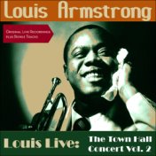 Louis Live: The Town Hall Concert 1947 New York Vol. 2 (Original Live Recordings plus Bonus Tracks)