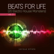 Beats for Life, Vol. 2 (20 Electro House Monsters)