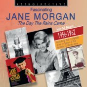 Jane Morgan: The Day the Rains Came