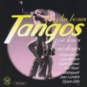 Les plus beaux tangos par leurs créateurs (20 succès)