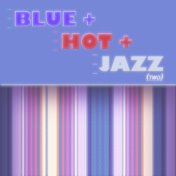 Blue Hot & Jazz, Vol. 2