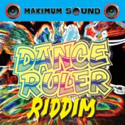 Dance Ruler Riddim