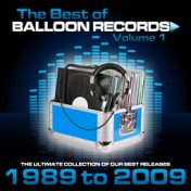 Best of Balloon Records, Vol. 1 (The Ultimate Collection Of Our Best Releases)