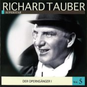 Richard Tauber Vol. 5