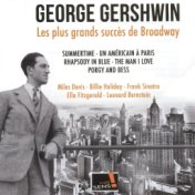 George Gershwin: Les plus grands succès de Broadway (Remastered)