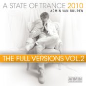 A State of Trance 2010 (The Full Versions, Vol. 2)