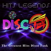 Disco Funk Hits Legends (The Greatest Hits Disco Funk)