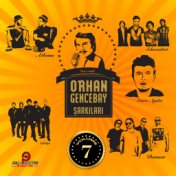 Orhan Gencebay Şarkıları, Vol. 7