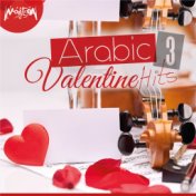 Arabic Valentine Hits, Vol. 3