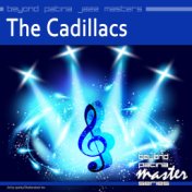 Beyond Patina Jazz Masters: The Cadillacs