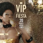 VIP Fiesta (20 Party House Tunes), Vol. 2
