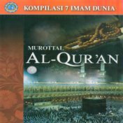 Murrotal Al Quran (Kompilasi 7 Imam Dunia)