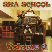 Ska School, Vol. 2