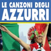 Le canzoni degli Azzurri